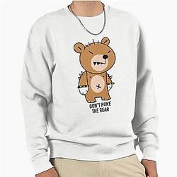 Don't Poke the Bear Sweatshirt