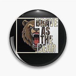 Brave the bear Pin