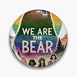 We Are the Bear Pin