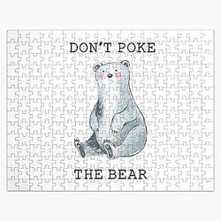 Don't poke the bear. Jigsaw Puzzle