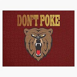 Don't poke the bear Jigsaw Puzzle