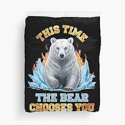 Funny I Choose The Bear This Time Women's Duvet Cover