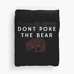 Poke the Bear Duvet Cover
