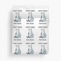 Don't Poke the Bear Duvet Cover