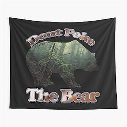 Dont Poke the Bear Tapestry