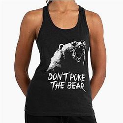 Don't Poke The Bear Tank Top