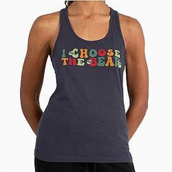 I Choose Bear Racerback Tank Top
