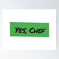 Yes Chef on Green Tape The Bear Poster