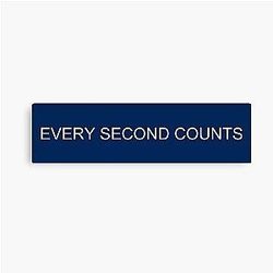Every Second Counts The Canvas Print
