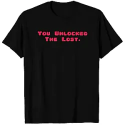 You Unlocked The Lost PTTT2408  The Binding Of Isaac T-Shirts