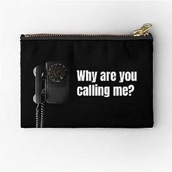Why Are You Calling Me The Black Phone Zipper Pouch