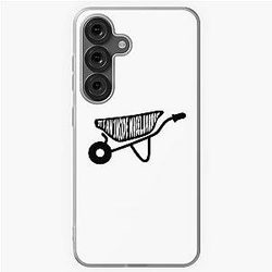It's an Inside Wheelbarrow – The Chair Company Inspired Quote Design Samsung Galaxy Case