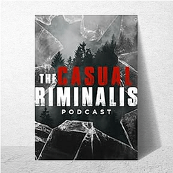The Criminal Makeup Podcast has great stories The Criminal Makeup Posters