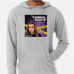 The Criminal Makeup Podcast is True Crime The Criminal Makeup Hoodies