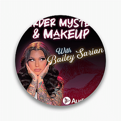 The Criminal Makeup Podcast covers cases The Criminal Makeup Pins