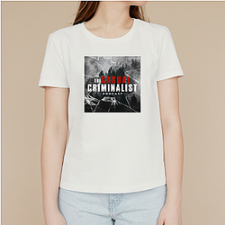 The Criminal Makeup Podcast has great stories The Criminal Makeup T-Shirts