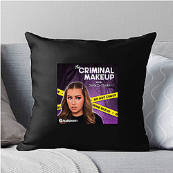 The Criminal Makeup Podcast is True Crime The Criminal Makeup Pillows Cover