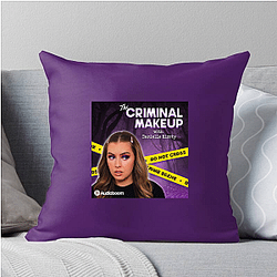 The Criminal Makeup Podcast is True Crime The Criminal Makeup Pillows Cover