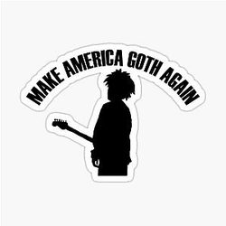 The Cure - Make America Gothic Again Sticker