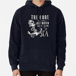 The Cure for Anything Is Salt Water Hoodie