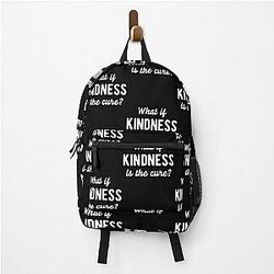 What If Kindness Is the Cure Perfect Gift Backpack