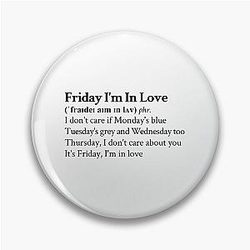 Friday I'm in Love