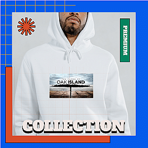 The Curse Of Oak Island Hoodies