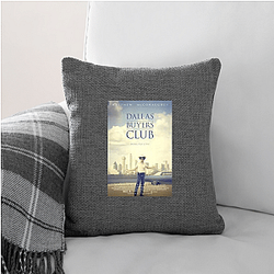 The Dallas Buyers Club Merch Collection The Dallas Buyers Club Pillows Cover