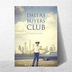 The Dallas Buyers Club Merch Collection The Dallas Buyers Club Posters