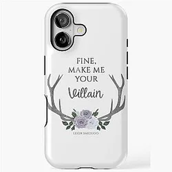 Make me your villain- The Darkling quote Leigh Bardugo White iPhone Tough Case