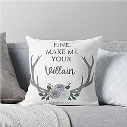 Make Me Your Villain The Darkling Quote Leigh Bardugo White Throw Pillow