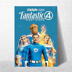 The Fantastic Four First Steps Special Collection The Fantastic Four First Steps Posters
