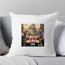 The Fighter And The Kid Merch Collection The Fighter And The Kid Pillows Cover