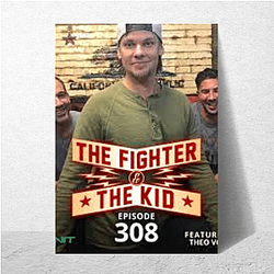 The Fighter And The Kid Merch Collection The Fighter And The Kid Posters
