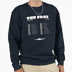 The Fray Is Back Tour Dates Sweatshirt