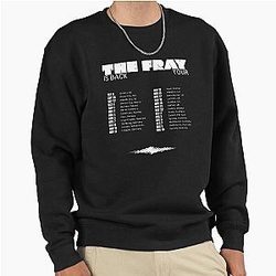 The Fray Back Tour Dates Pullover Sweatshirt