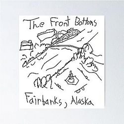 The Front Bottoms Fairbanks Alaska Poster
