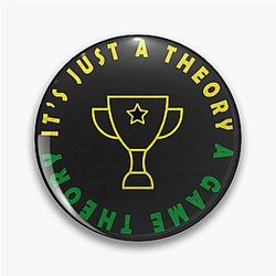 Game Theory - A Theory A Game Pin