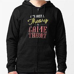 Theorist Slogan Gift Ideas for Theories and Game Nerds Zipped Hoodie