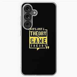 Economics - Its Just A Theory Game - Business Supply Demand Humor Samsung Galaxy Case