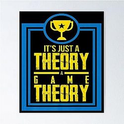 Theorist Official Slogan For Game Analysis - Christmas Birthday Gift Ideas for Theorists Lovers and Game Nerds Poster