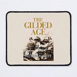 The Gilded Age Mouse Pad