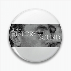 The History Of Sound Special Collection The History Of Sound Pins