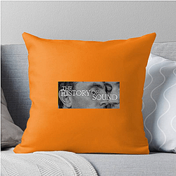 The History Of Sound Special Collection The History Of Sound Pillows Cover