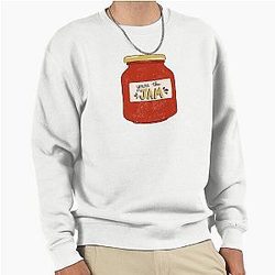 You're the Jam  Sweatshirt