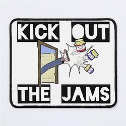 Kick Out the Jam Mouse Pad