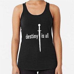 Destiny Is The Last Kingdom Racerback Tank Top
