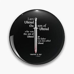 The Last Kingdom - Uhtred - Destiny is All Dark Soul Edition Pin