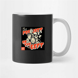 The Last Podcast On The Left Merch For Fans The Last Podcast On The Left Mugs