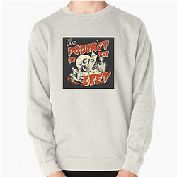 The Last Podcast On The Left Special Collection The Last Podcast On The Left Sweatshirts